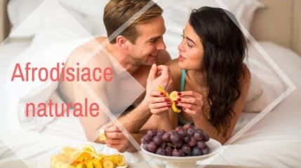 afrodisiace naturale
